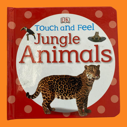 Touch And Feel Jungle