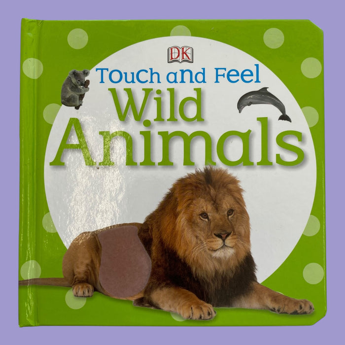 Touch and Feel Wild Animals
